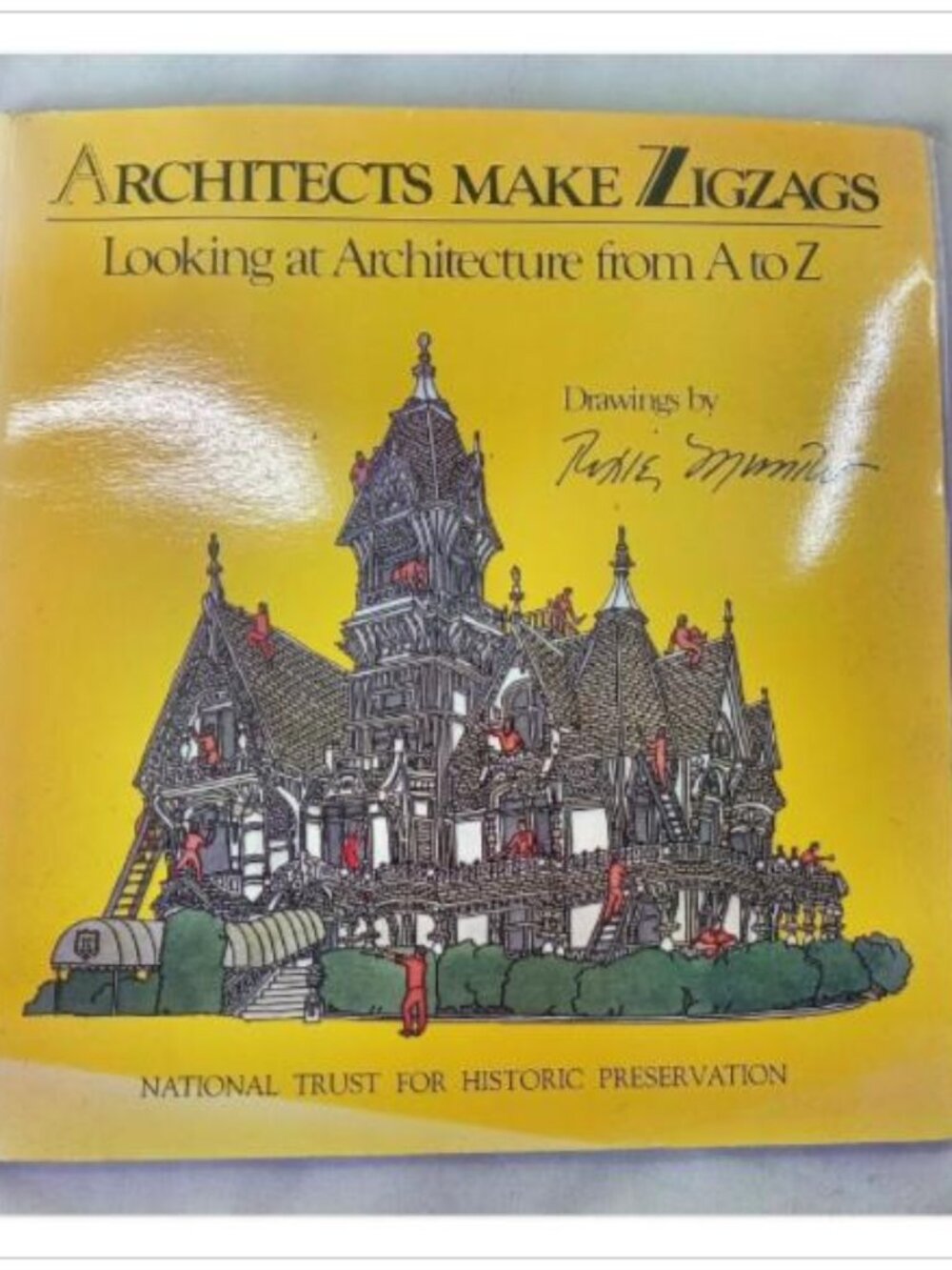 Architects Make Zigzags: Looking at Architecture from A to Z 1986 Paperback